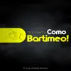 Padre Juan Andrés Barrera - Como Bartimeo - Single